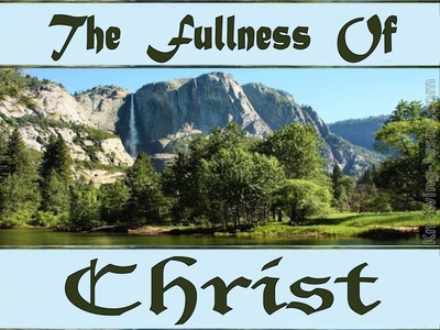 The Fullness of Christ
